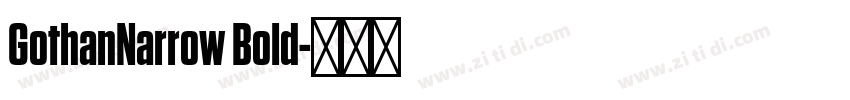 GothanNarrow Bold字体转换